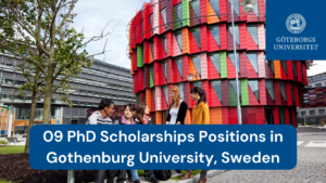 Read more about the article 09 PhD Scholarships Positions in Gothenburg University, Sweden