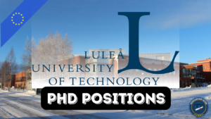 Read more about the article 06  PhD Scholarships Luleå University of Technology Sweden